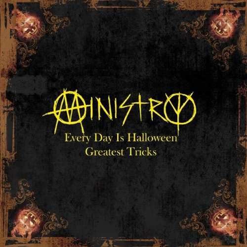 MINISTRY - EVERY DAY IS HALLOWEEN: ANTHOL Supply